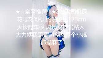 丰满性感的年轻美女,花招多,又能折腾,各种干逼搞了1个多小时