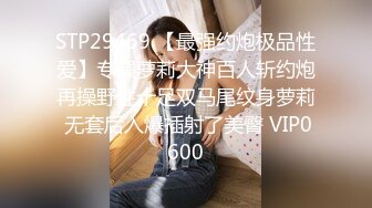 伟哥严选胖表弟洗浴会所选妃挑了个年轻的女技师698元洗浴毒龙漫游啪啪一条龙全套服务