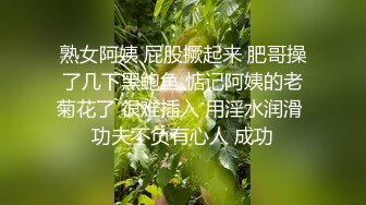 网红Kitty和男友激情啪啪私拍流出 美臀后入自己扭动饥渴趴操