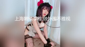  2023新流出安防酒店摄像头偷拍 富二代小哥和模特身材女友开房衣服鞋没脱就迫不及待搞起