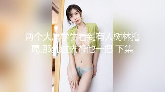 （限时）一起洗澡怎么能不弄几下？