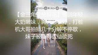 从探探上加的我微信，晚上就来伺候我了，在北京上大学，真的好乖，直接来个口爆！