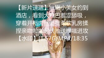 冒充假经纪人忽悠想当艺人的美女各种奇葩要求脱光光了看鲍鱼 (2)