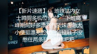 [私密大保健]推油小哥突然插入 美少妇声音甜美 “干嘛，不可以，啊啊啊”