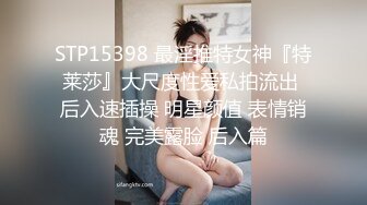 特色酒店偷拍清純漂亮美女被雞巴又粗又長很久沒操的男友剛幹完一次，趴在床上喝礦泉水時又被插進去操