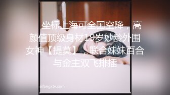 健身房认识的王阿姨继续约操，蜜桃臀身材极品