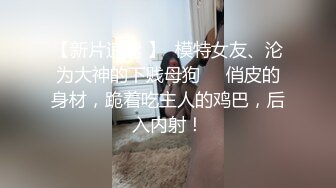  居家摄像头破解年轻小伙带着漂亮的女朋友在家里各种姿势啪啪啪连干两炮