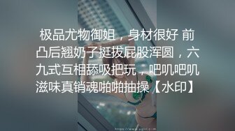 [2DF2] 女子spa《私处保健偷拍》修长美腿少妇被抠出水后给男技师吃屌被大力的草趴了还埋怨床太高了[BT种子]