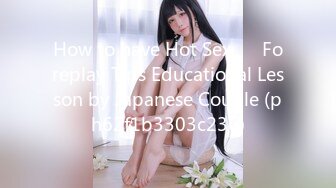 How to have Hot Sex❤️ Foreplay Tips Educational Lesson by Japanese Couple (ph62f1b3303c236)